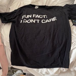 I don’t care tshirt